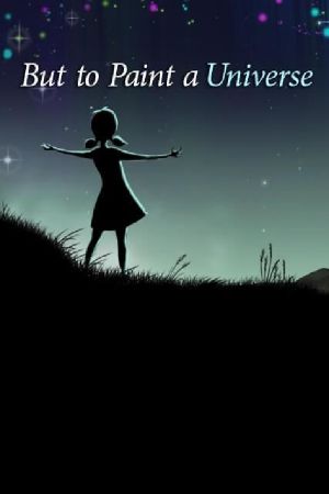 But to Paint a Universe PC Steam CD Key