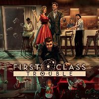 First Class Trouble PC Steam Аккаунт