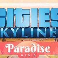 Cities: Skylines - Paradise Radio DLC EU PC Steam Ключ