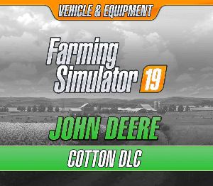 Farming Simulator 19 - John Deere Cotton DLC PC Steam Ключ