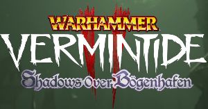 Warhammer: Vermintide 2 - Shadows Over Bögenhafen DLC Steam Ключ