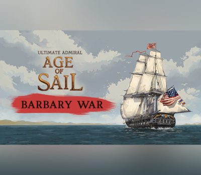 Ultimate Admiral: Age of Sail - Barbary War DLC PC Steam Ключ