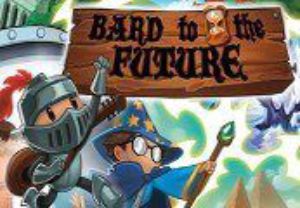 Bard to the Future Steam Ключ
