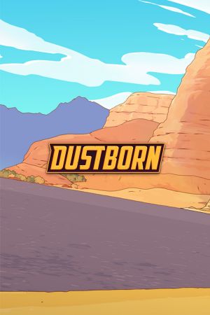Dustborn PC Steam Аккаунт