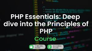 PHP Essentials: Deep dive into the Principles of PHP Alpha Academy Code