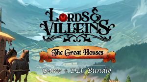 Lords and Villeins: The Great Houses издание PC Steam Ключ