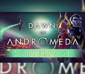 Dawn of Andromeda + Subterfuge DLC Steam Ключ