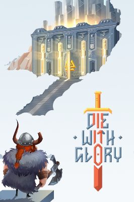 Die With Glory PC Steam Ключ