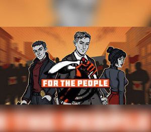 For the People PC Steam Ключ