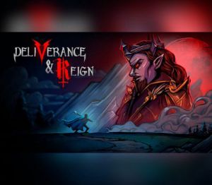 Deliverance & Reign Steam Ключ