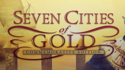 Seven Cities of Gold: Commemorative издание PC GOG Ключ