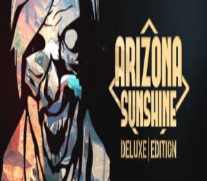 Arizona Sunshine - Deluxe-издание Steam Ключ