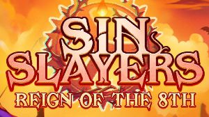 Sin Slayers: Reign of The 8th PC Steam Ключ