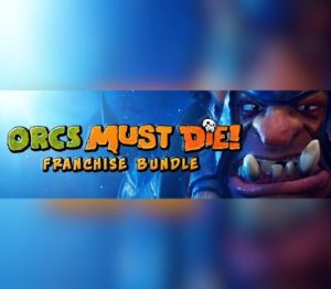 Orcs Must Die! Franchise Набор Steam Аккаунт