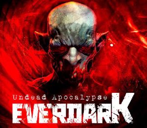 EVERDARK: Undead Apocalypse PC Steam Ключ