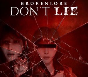 BrokenLore: DON'T LIE EU PS5 Ключ