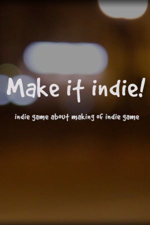 Make it indie! Steam Ключ