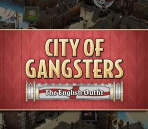 City of Gangsters - The English Outfit DLC Steam Ключ