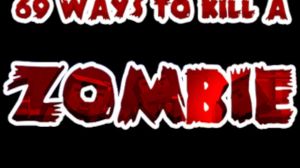 69 Ways to Kill a Zombie PC Steam Ключ