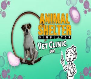 Animal Shelter - Vet Clinic DLC LATAM PC Steam Ключ