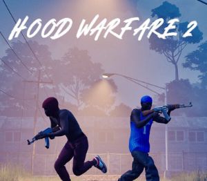 Hood Warfare 2 PC Steam Аккаунт