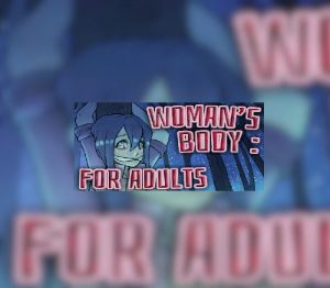 Woman's body: For adults Steam CD Key