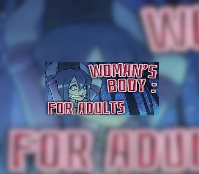 Woman's body: For adults Steam Ключ