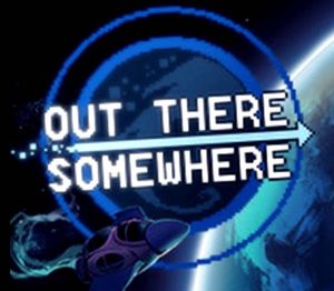 Out There Somewhere Steam Ключ