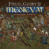 Field of Glory II: Medieval - Sublime Porte DLC Steam Ключ