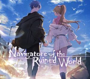 Navigatore of the Ruined World PC Steam Ключ