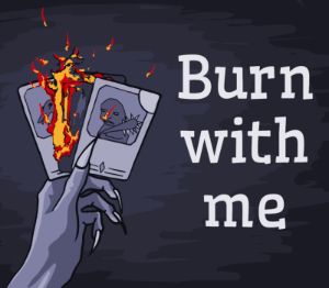 Burn With Me PC Steam CD Key