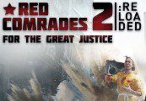 Red Comrades 2: For the Great Justice Steam Ключ