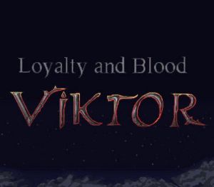 Loyalty and Blood: Viktor Origins Steam Ключ