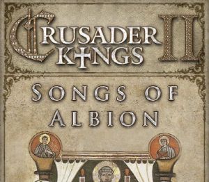 Crusader Kings II - Songs of Albion DLC PC Steam Ключ