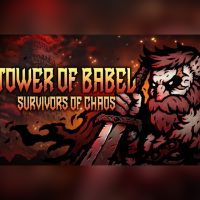 Tower of Babel: Survivors of Chaos PC Steam Аккаунт