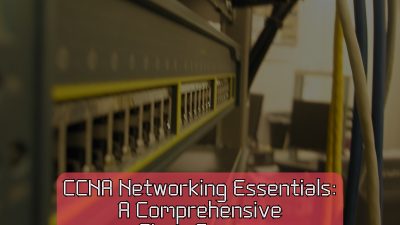CCNA Networking Essentials: Comprehensive Cisco Training for Beginners John Academy Code
