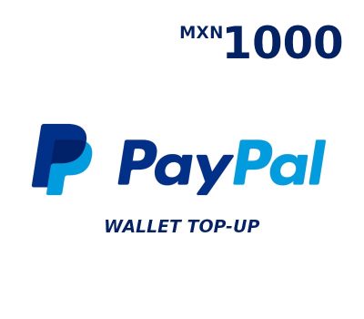 PayPal Wallet MXN 1000 Top Up