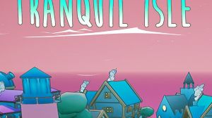 Tranquil Isle PC Steam Ключ