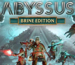 Abyssus Brine издание Xbox Series X|S / PC Ключ