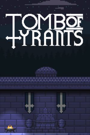 Tomb of Tyrants Steam Ключ