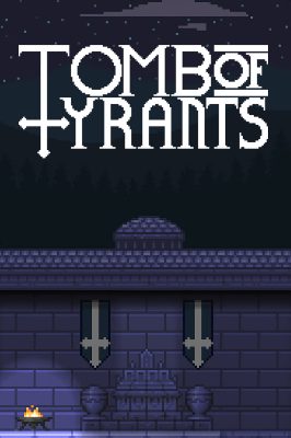 Tomb of Tyrants Steam Ключ