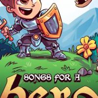Songs for a Hero Полное издание Steam Ключ
