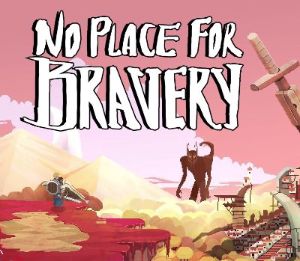 No Place for Bravery Steam Ключ