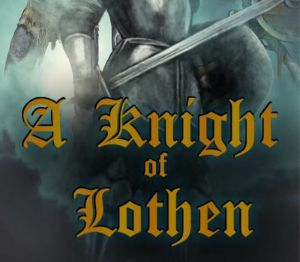 A Knight of Lothen PC Steam Ключ