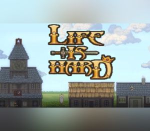 Life is Hard Steam Ключ