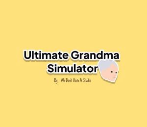 Ultimate Grandma Simulator PC Steam Ключ