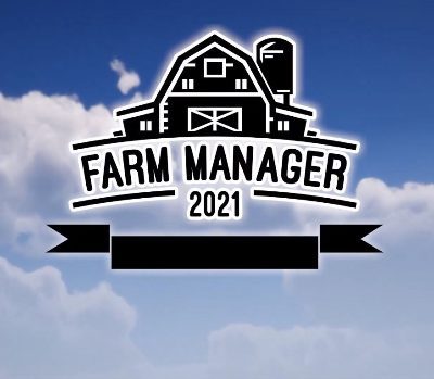 Farm Manager 2021 Steam Альтергифт