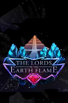 The Lords of the Earth Flame Steam Ключ
