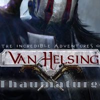 The Incredible Adventures of Van Helsing - Thaumaturge DLC Steam Ключ