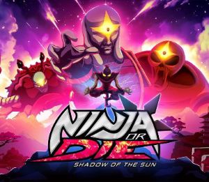Ninja or Die: Shadow of the Sun PC Steam Аккаунт
